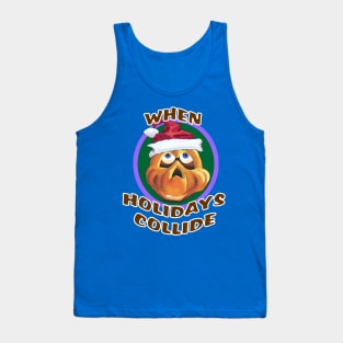 When Holidays Collide Tank Top